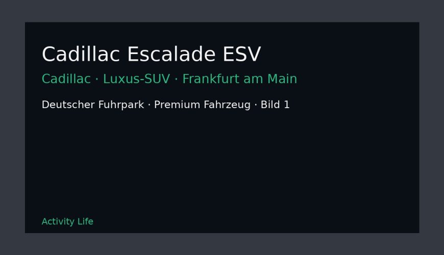 Cadillac Escalade ESV Bild 1