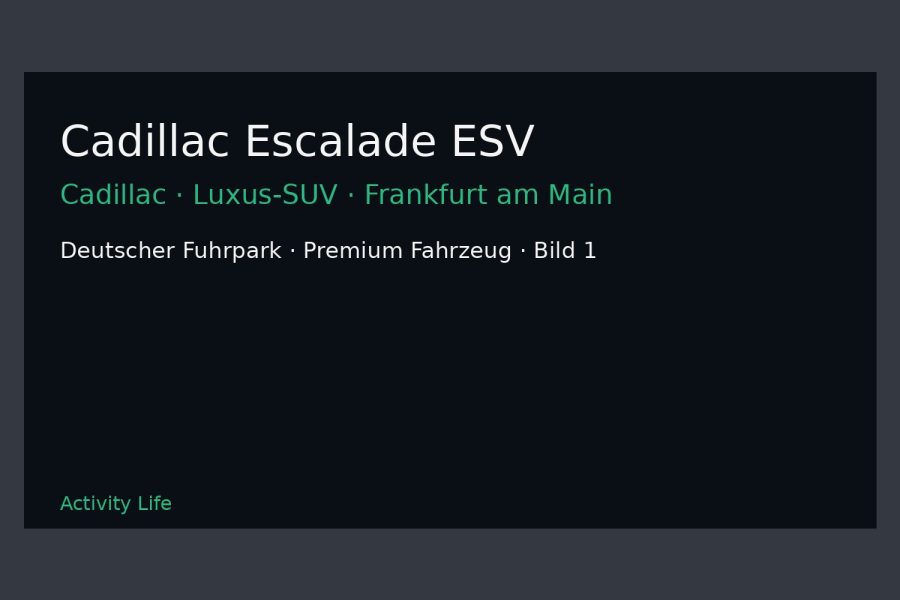 Cadillac Escalade ESV Bild 1