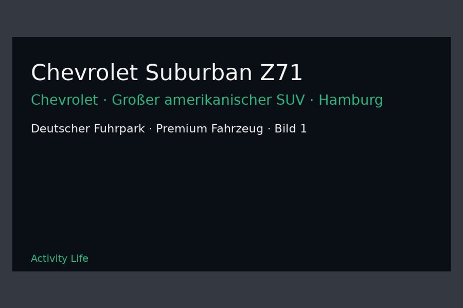Chevrolet Suburban Z71 Bild 1