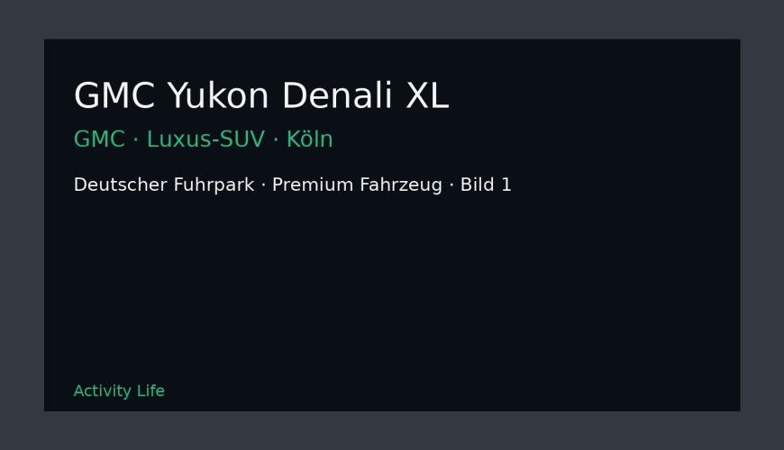 GMC Yukon Denali XL Bild 1