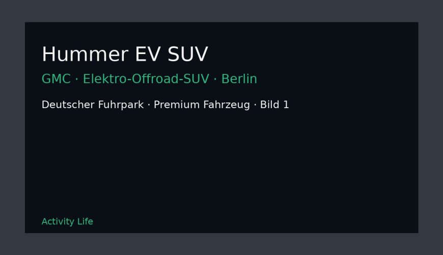 Hummer EV SUV Bild 1